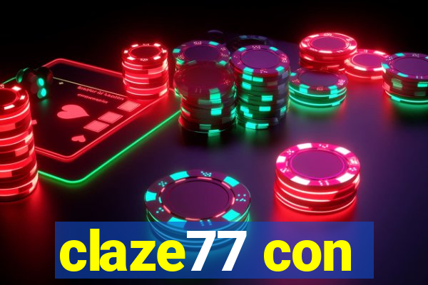 claze77 con